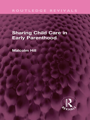 cover image of Sharing Child Care in Early Parenthood